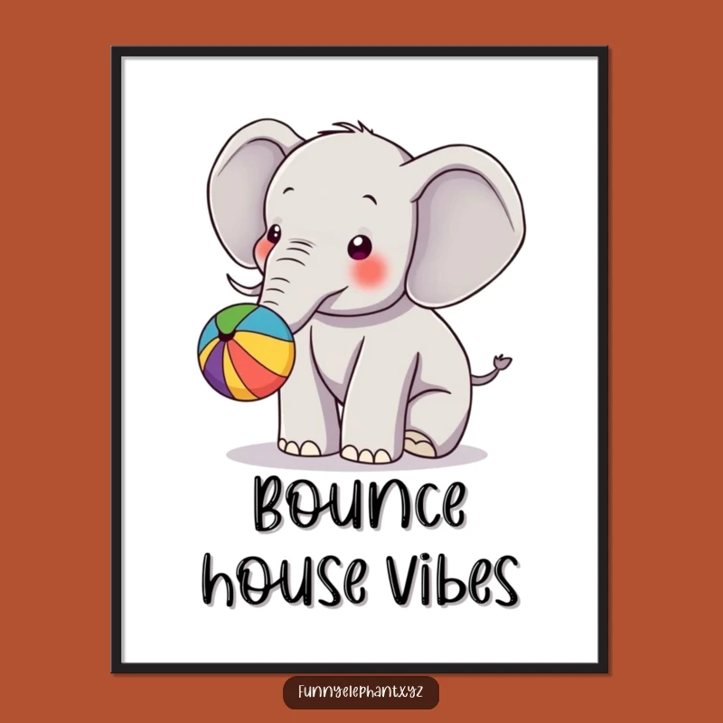 Funny Elephant Ball Play Poster - Joyful Wall Art for Any Room