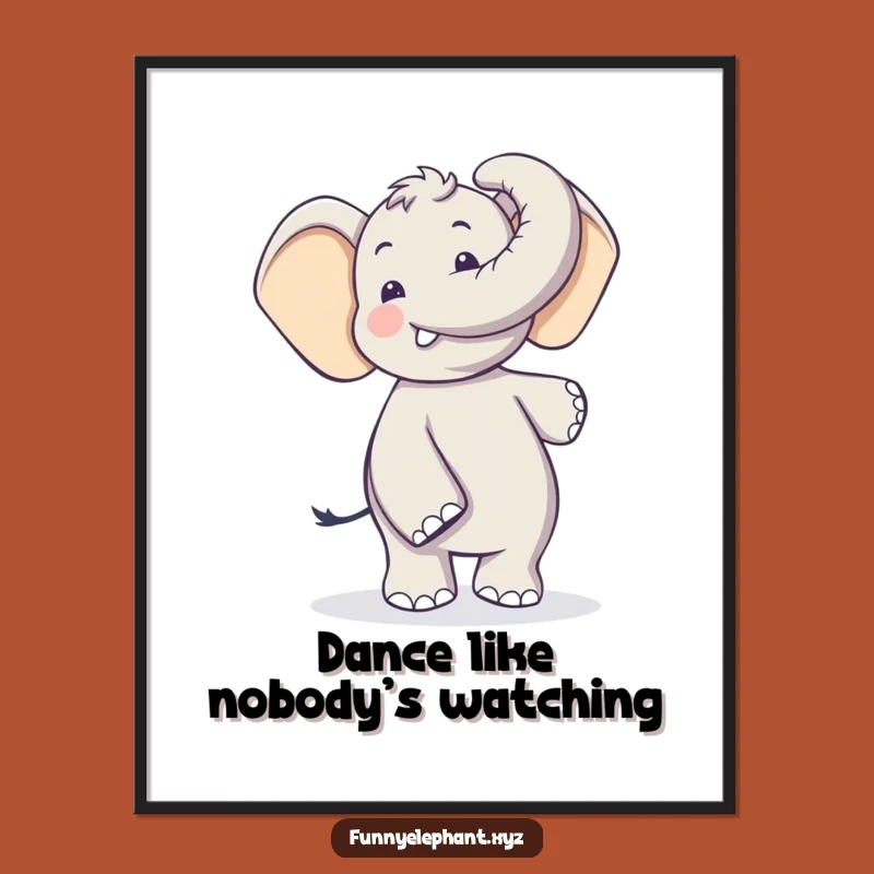 Funny Elephant Dance Poster: Silly Trunk Moves Art, Hilarious Wall Decor