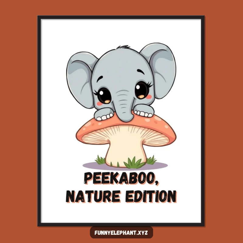 Funny Elephant Mushroom Poster: Curious Eyes Peeking Art, Whimsical Wall Decor