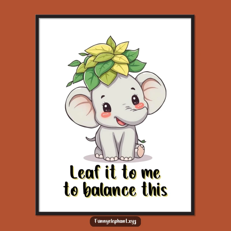 Funny Free Printable Wall Art: Balancing Elephant Leaves, Whimsical Downloadable Decor