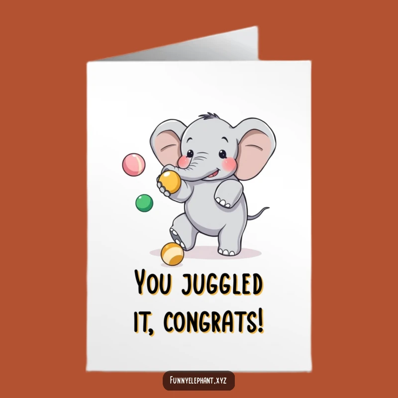 Free Printable Elephant Card: Clumsy Juggler, Big Congratulations, Downloadable Fun