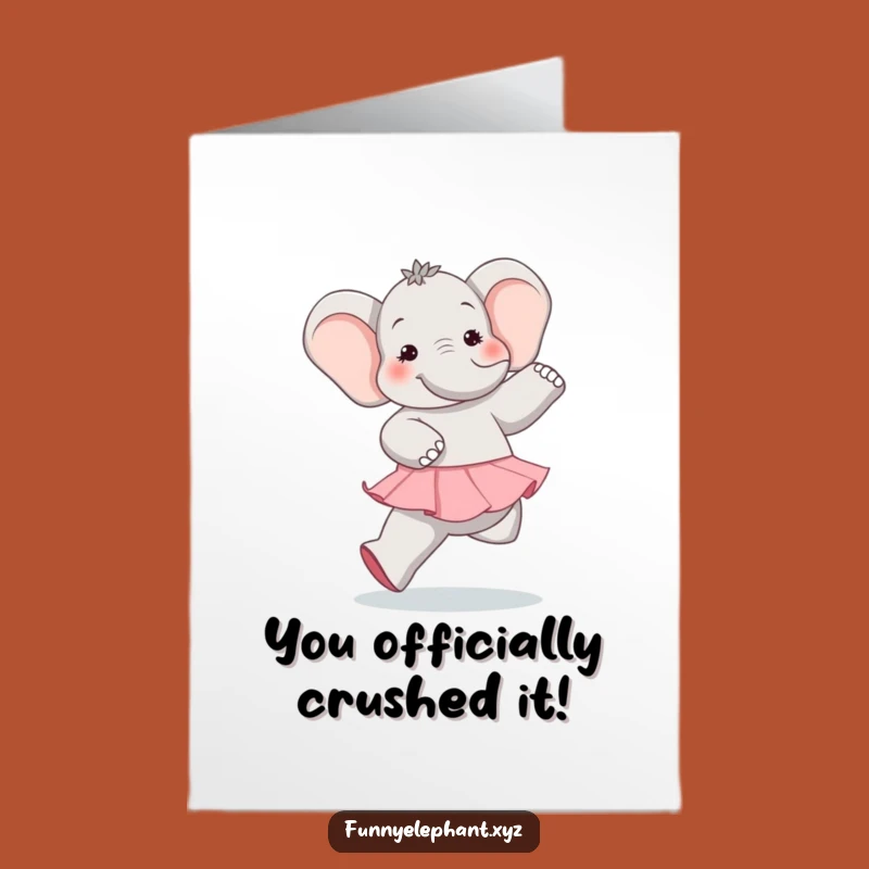 Free Printable Elephant Ballet Congrats Card - Hilarious Downloadable Gift